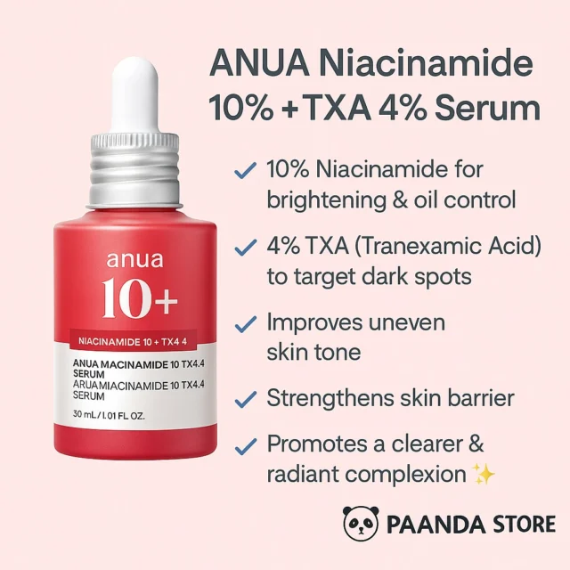 ✨ Brighten & Balance with ANUA Niacinamide 10% + TXA 4% Serum (30ml) ✨

✔ 10% Niacinamide for brightening & oil control
✔ 4% TXA (Tranexamic Acid) to fade dark spots
✔ Improves uneven skin tone
✔ Strengthens skin barrier
✔ Promotes a clearer & radiant complexion ✨

💗 Available now at Paanda Store 🐼

#ANUA #Niacinamide #TXA #BrighteningSerum #DarkSpotCare #GlowingSkin #SkincareRoutine #PaandaStore